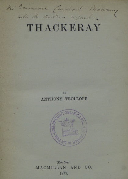 Item #10054 THACKERAY [inscribed by Trollope]. Anthony Trollope.