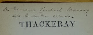 THACKERAY [inscribed by Trollope].