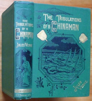 Item #10506 THE TRIBULATIONS OF A CHINAMAN. Jules Verne