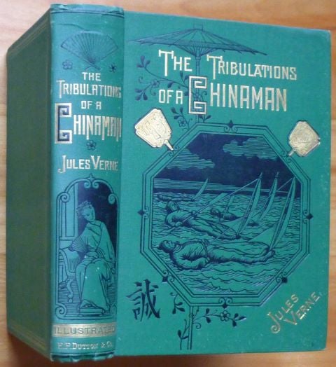 Item #10506 THE TRIBULATIONS OF A CHINAMAN. Jules Verne.