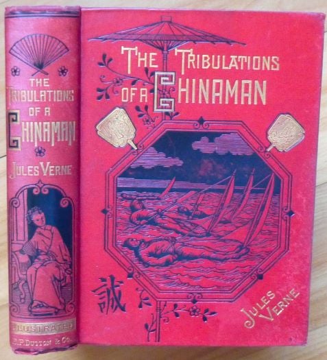 Item #10597 THE TRIBULATIONS OF A CHINAMAN. Jules Verne.