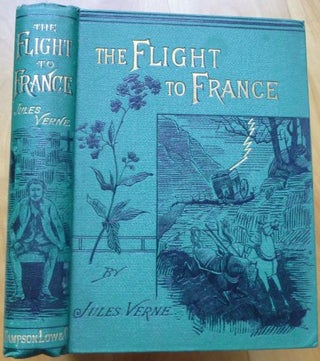 Item #10616 THE FLIGHT TO FRANCE. Jules Verne