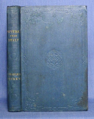 Item #10703 PICTURES FROM ITALY. Charles Dickens