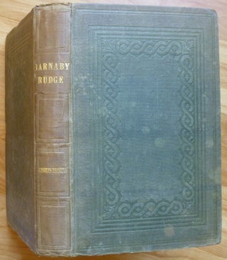 Item #11219 BARNABY RUDGE; A Tale of the Riots of 'Eighty. Charles Dickens