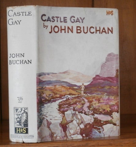 Item #12889 CASTLE GAY. John Buchan.