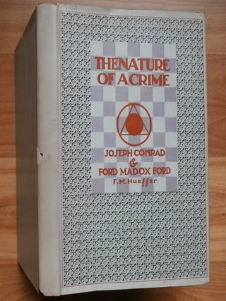Item #13089 THE NATURE OF A CRIME. Joseph Conrad, Ford Madox Ford