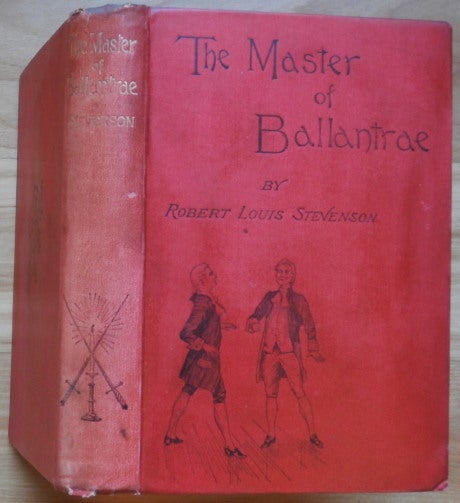 Item #13544 THE MASTER OF BALLANTRAE. A Winter's Tale. Robert Louis Stevenson.
