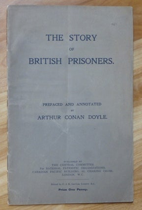 Item #13902 THE STORY OF BRITISH PRISONERS. "prefaced and