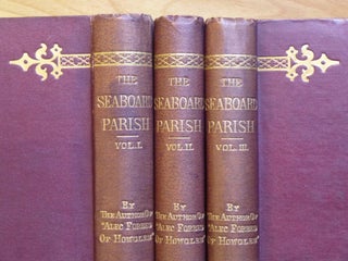 THE SEABOARD PARISH [signed by MacDonald]. In Three Volumes.