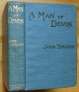 Item #14108 A MAN OF DEVON. By John Sinjohn. John Galsworthy
