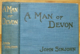A MAN OF DEVON. By John Sinjohn.