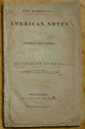 Item #14159 AMERICAN NOTES for General Circulation. Charles Dickens
