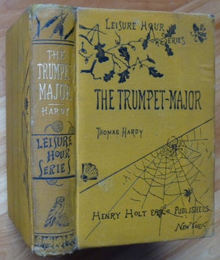 Item #14169 THE TRUMPET-MAJOR. A Novel. Thomas Hardy
