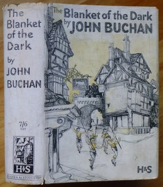 Item #14173 THE BLANKET OF THE DARK. John Buchan