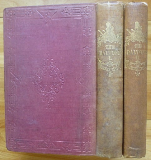 Item #14264 THE DALTONS. Or Three Roads in Life. In Two Volumes. Charles Lever.