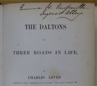 THE DALTONS. Or Three Roads in Life. In Two Volumes.