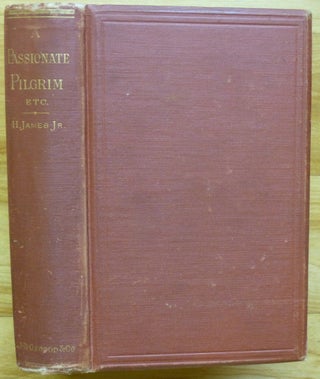 Item #14324 A PASSIONATE PILGRIM, and Other Tales. Henry Jr James