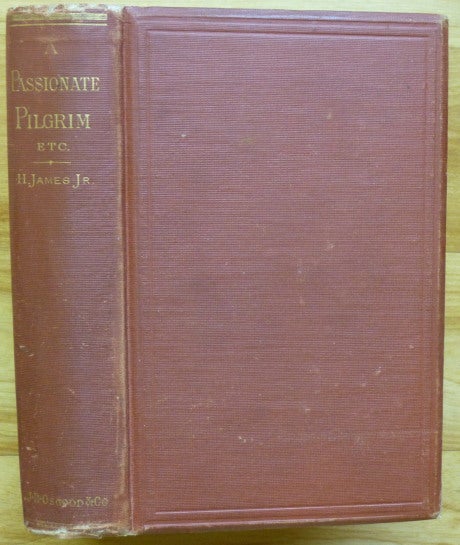 Item #14324 A PASSIONATE PILGRIM, and Other Tales. Henry Jr James.