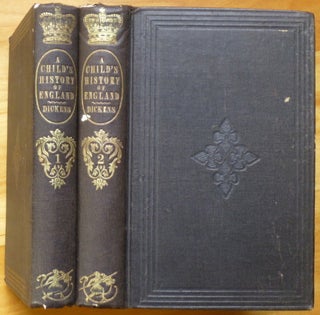 Item #14393 A CHILD'S HISTORY OF ENGLAND. [in Two Volumes.]. Charles Dickens