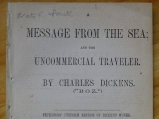 A MESSAGE FROM THE SEA and THE UNCOMMERCIAL TRAVELER.