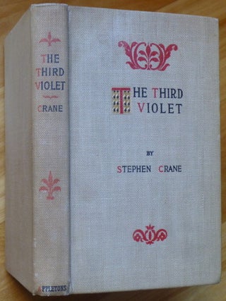 Item #14425 THE THIRD VIOLET. Stephen Crane