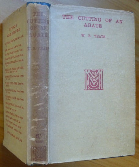 Item #14428 THE CUTTING OF AN AGATE. W. B. Yeats.