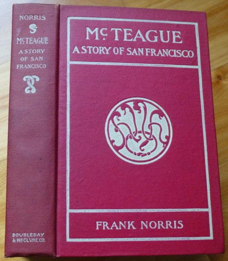 Item #14445 McTEAGUE. A Story of San Francisco. Frank Norris.