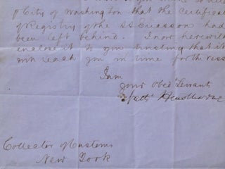 Autograph Letter signed ("Nath' Hawthorne"), to "Dear Sir" ("Collector of Customs / New York". Nathaniel Hawthorne.