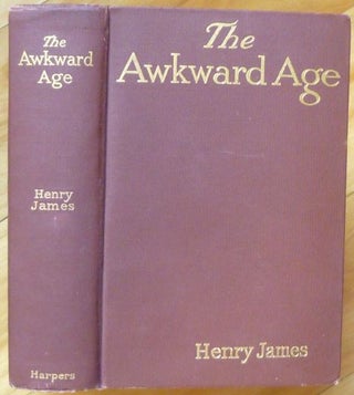 Item #14728 THE AWKWARD AGE. A Novel. Henry James