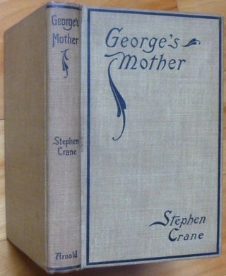 Item #14740 GEORGE'S MOTHER. Stephen Crane