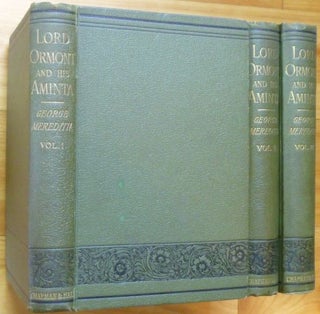 Item #14769 LORD ORMONT AND HIS AMINTA: A Novel. In Three Volumes. George Meredith