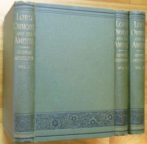 Item #14769 LORD ORMONT AND HIS AMINTA: A Novel. In Three Volumes. George Meredith.