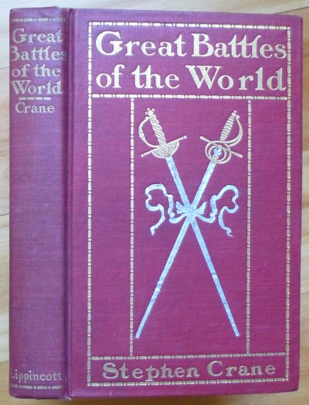 Item #14774 GREAT BATTLES OF THE WORLD. Stephen Crane.
