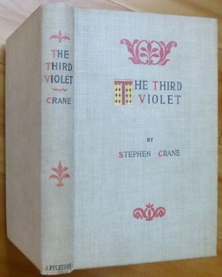 Item #14775 THE THIRD VIOLET. Stephen Crane