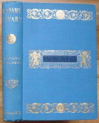 Item #14779 MADAME BOVARY. Provincial Manners. Gustave Flaubert