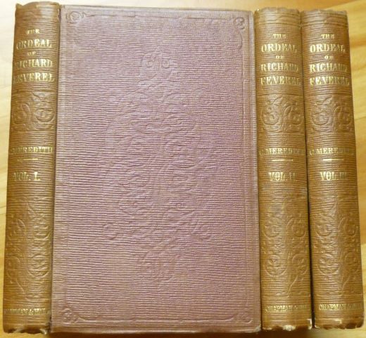 Item #14829 THE ORDEAL OF RICHARD FEVEREL. A History of Father and Son. In Three Volumes. George Meredith.