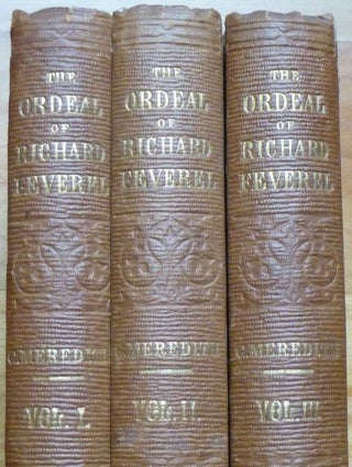 THE ORDEAL OF RICHARD FEVEREL. A History of Father and Son. In Three Volumes.