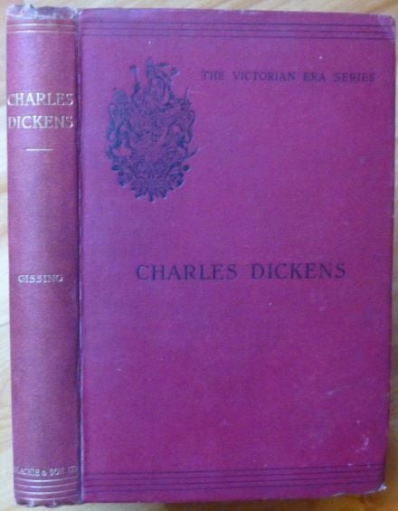 Item #14888 CHARLES DICKENS. A Critical Study. George Gissing.