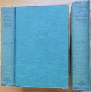 THE BOOK OF JACK LONDON. [In Two Volumes.]