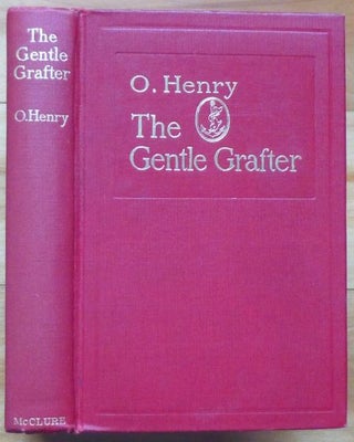 THE GENTLE GRAFTER [signed by the author].