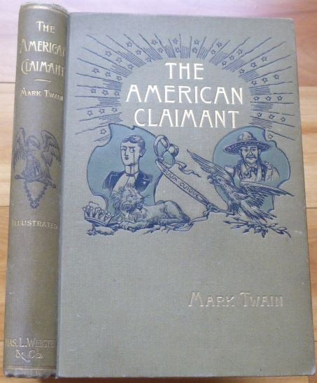 Item #14976 THE AMERICAN CLAIMANT. Mark Twain.