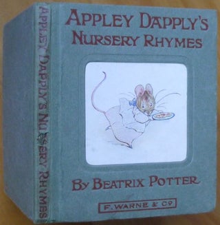 Item #15064 APPLEY DAPPLY'S NURSERY RHYMES. Beatrix Potter