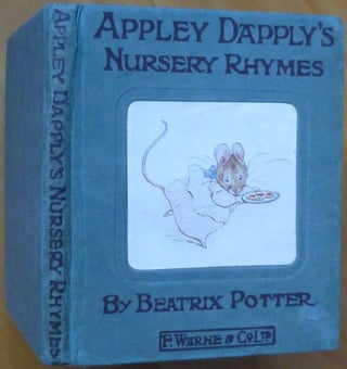 Item #15065 APPLEY DAPPLY'S NURSERY RHYMES. Beatrix Potter