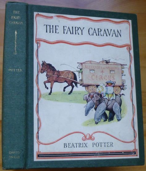 Item #15068 THE FAIRY CARAVAN. Beatrix Potter.