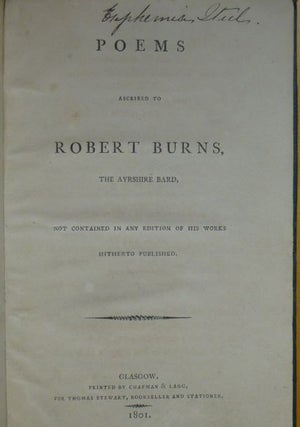 Item #15072 POEMS ASCRIBED TO ROBERT BURNS, The Ayrshire Bard. Robert Burns
