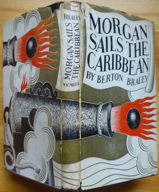 Item #15078 MORGAN SAILS THE CARIBBEAN. John - his copy Steinbeck, Berton Braley