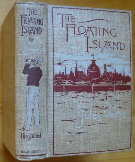 Item #15095 FLOATING ISLAND. Or The Pearl of the Pacific. Jules Verne.