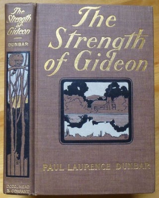 Item #15105 THE STRENGTH OF GIDEON and Other Stories. Paul Laurence Dunbar