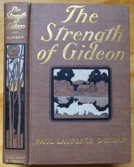 Item #15105 THE STRENGTH OF GIDEON and Other Stories. Paul Laurence Dunbar.