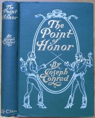 Item #15144 THE POINT OF HONOR. A Military Tale. Joseph Conrad